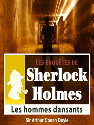 cover image of Les hommes dansants, une enquête de Sherlock Holmes